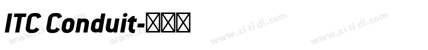 ITC Conduit字体转换